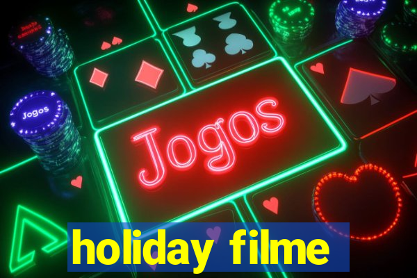 holiday filme